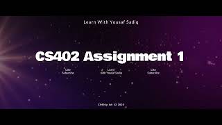 cs402 assignment 1 2023 | CS402  assignment 1 solution 2023 | CS402 | sir yousaf sadiq