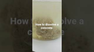 #chemical #reaction, how to #dissolve a #concrete.