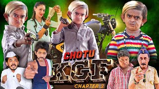 CHOTU  K G F CHAPTER 2 | छोटू के जी एफ | Khandesh Hindi Comedy| Chotu Comedy Video | Chhotu Dada