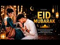 Eid Mubarak 2026 ❤️| | Romantic Love Mix | | Hindi Lofi Song 🎧| | #SlowReverb