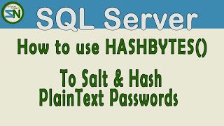 How to Salt and Hash Passwords stored in SQL Server using HASHBYTES