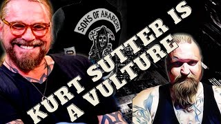 Kurt Sutter sons of anarchy is the real culture vulture