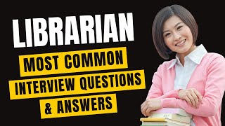 Librarian Interview Questions and Answers for 2025