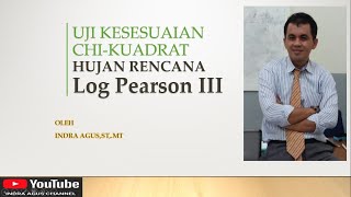 UJI KECOCOKAN Distribusi Probabilitas Log Pearson III Dengan CHI KUADRAT (least square)