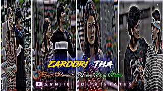 Zaroori Tha 🥀 Lo-fi Status 🦋Efx Status 🍁 Tamil Love Story Status ❣️