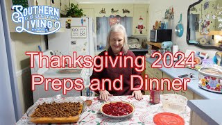 Thanksgiving Preps and Dinner 2024