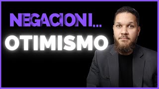 Otimismo x Negacionismo | O que você realmente precisa entender