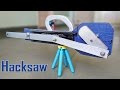 How to Make an Automatic Hacksaw at Home