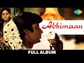 Abhimaan | Full Album | Amitabh Bachchan, Jaya Bachchan | Tere Mere Milan Ki Yeh | Teri Bindiya Re