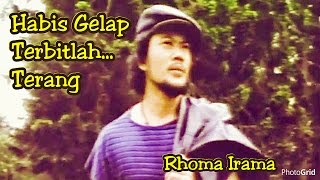Habis Gelap Terbitlah Terang Rhoma Irama Original film CAMELIA Th 1980