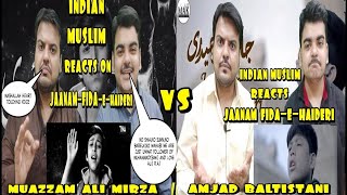 Indian Reaction | Jaanam Fida-e-Haideri | Mola Ali Manqabat || Muazzam Ali Mirza vs Amjad Baltistani