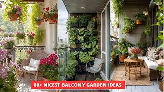 80+ Nicest Balcony Garden Ideas