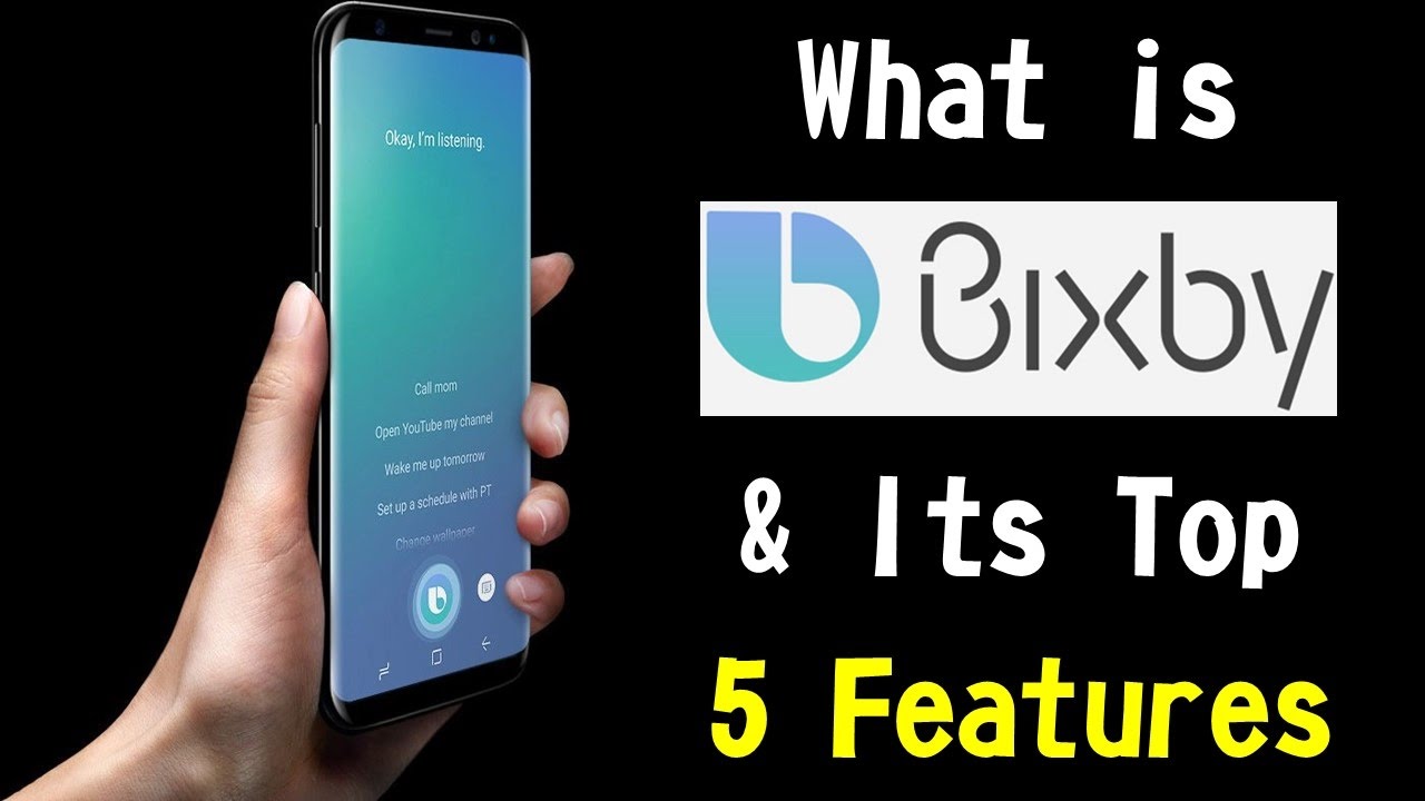 What Is Bixby? & It's Top 5 Features - YouTube