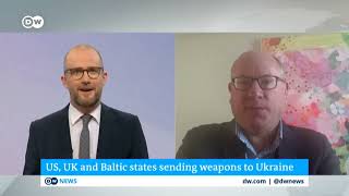 US, UK, Baltic States Sending Weapons to Ukraine