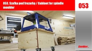 Cabinet for spindle moulder