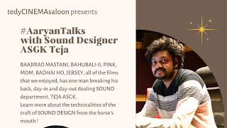 #AaryanTalks with Bahubali-2 Sound Editor Teja ASGK