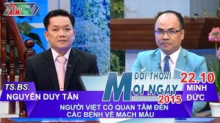 Các bệnh về mạch máu P.1 - TS. BS. CK2. Nguyễn Duy Tân | ĐTMN 221015