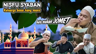 NISFU SYABAN, THE LARGE FAMILY OF KANG MUNIR AND OTHERS EAT JOMET TOGETHER