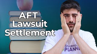 Who Has To Worry After the AFT Lawsuit Settlement?