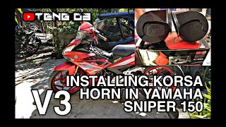 INSTALLING KORSA HORN V3 (Newest) in YAMAHA SNIPER KING