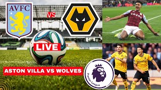 Aston Villa vs Wolves 2-0 Live Stream Premier League EPL Football Match Score 2024 Highlights Vivo