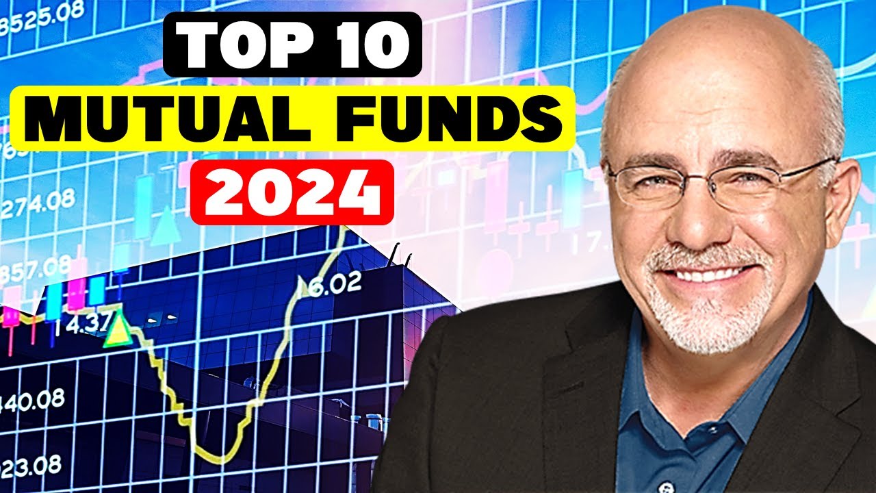 10 Best Mutual Funds For 2024 - YouTube