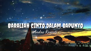Download Lagu Andra Respati Baraliah Cinto Dalam Bapunyo Lirik L... MP3 Gratis