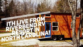 Incredible Tiny Homes Live:  Riverbend Resort Tour featuring 3 of our Incredible Tiny Homes