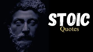 Powerful Stoic Quotes That Will Change Your Life | STOIC QUOTES | Quotes For All
