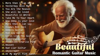 Top 100 Best Timeless Melodies in Music History🎸Ultimate Relaxing Guitar Music