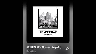 Repulsive Akane's Regret #musica #song #melodia