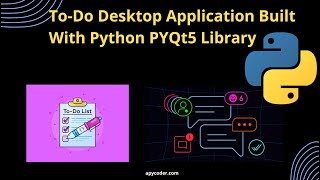 🚀 Create a Sleek To-Do List App with Python and PyQt5 | Stylish GUI Programming Tutorial