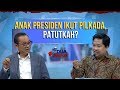 Anak Presiden Ikut Pilkada, Patutkah? | Politik Dinasti, Subur Lagi? - DUA ARAH (Bag1)