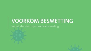 Voorkom besmetting - Verminder risico op Coronaverspreiding