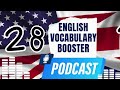 english vocabulary booster podcast episode 28