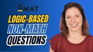 Logic Based Non-Math Questions on GMAT Data Sufficiency & Two-Part Analysis