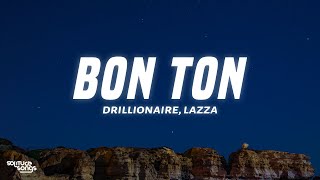 Drillionaire, Lazza, BLANCO, Sfera Ebbasta - BON TON (Testo/Lyrics)