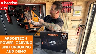 ARBORTECH POWER CARVING UNIT WITH TURBOPLANE UNBOXING AND DEMONSTRATION!!