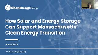 How Solar and Energy Storage Can Support Massachusetts’ Clean Energy Transition (5.19.26)