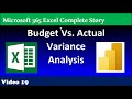 Budget Vs. Actual Variance Analysis: Data Modeling, DAX, or Worksheet Formulas? 365 MECS Class 19