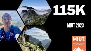 Madeira Island Ultra Trail 2023 - MIUT 115