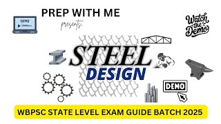 DEMO CLASS 02 ON STEEL DESIGN | WBPSC STATE LEVEL EXAM GUIDE | BATCH 2025 STARTING SOON | ENROLL NOW