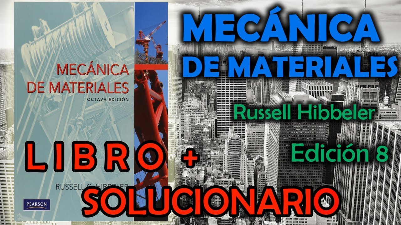 Descargar Mecánica De Materiales - Hibbeler Ed 8 | Por MEGA | LIBRO ...