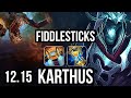 FIDDLESTICKS vs KARTHUS (JNG) | 5/0/5, 2.0M mastery, 700+ games | EUW Diamond | 12.15