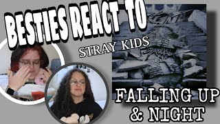 Bestfriends REACT to Falling UP et Night by StrayKids (FR réaction)