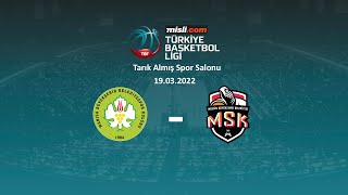 Manisa Büyükşehir Belediye Spor - Mersin Büyükşehir Belediyesi misli.com TBL 23.Hafta