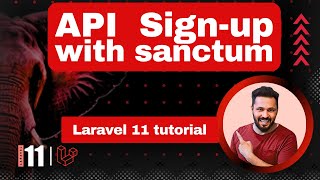 Laravel 11 API tutorial #10 API Signup with Laravel sanctum