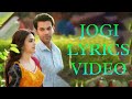 Jogi (Lyrical) |Shaadi Mein Zaroor Aana |Rajkummar Rao,Kriti K|Arko ft Aakanksha Sharma