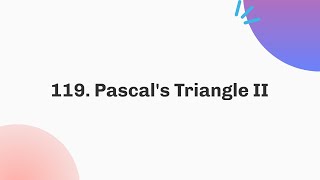 119. Pascal's Triangle II | October | C++ | Java | Python 3