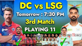 IPL 2023 | Delhi Capitals vs Lucknow Super Giants Playing 11 2023 | DC vs LSG Playing 11 2023
